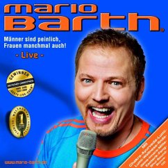 Männer sind peinlich, Frauen manchmal auch! 2 Audio-CDs - Barth, Mario