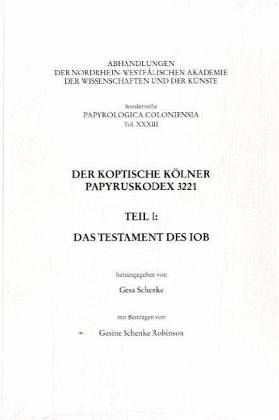 Der Koptische Kölner Papyruskodex 3221 Der Koptische Kölner Papyruskodex 3221