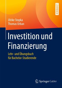 Investition und Finanzierung - Stopka, Ulrike;Urban, Thomas