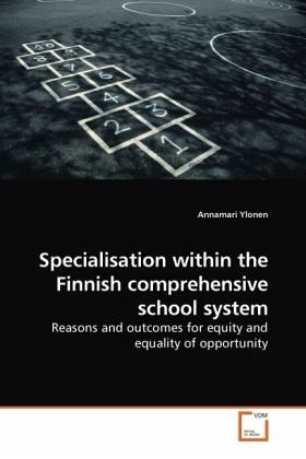 Specialisation within the Finnish comprehensive school system Specialisation within the Finnish comprehensive school system