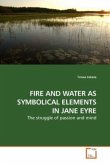 FIRE AND WATER AS SYMBOLICAL ELEMENTS IN JANE EYRE