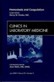 Hemostasis and Coagulation, an Issue of Clinics in Laboratory Medicine