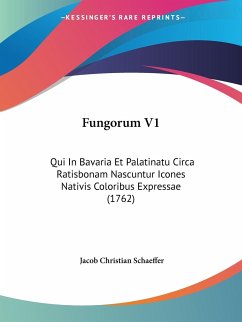 Fungorum V1 - Schaeffer, Jacob Christian