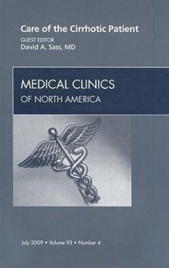 Care of the Cirrhotic Patient, an Issue of Medical Clinics - Sass, David A.