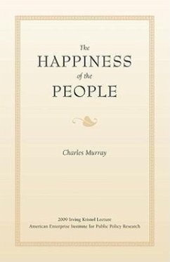 The Happiness of the People - Murray, Charles
