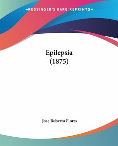 Epilepsia (1875) - Flores, Jose Roberto