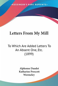 Letters From My Mill - Daudet, Alphonse