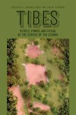 Tibes: People, Power, and Ritual at the Center of the Cosmos