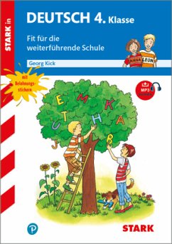 Fit für die weiterführende Schulen, Deutsch 4. Klasse, m. Audio-CD - STARK Training Grundschule - Deutsch 4. Klasse - Fit für die weiterführende Schule