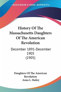 History Of The Massachusetts Daughters Of The American Revolution