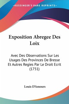 Exposition Abregee Des Loix - D'Amours, Louis