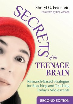 Secrets of the Teenage Brain - Feinstein, Sheryl G.