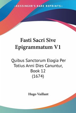 Fasti Sacri Sive Epigrammatum V1