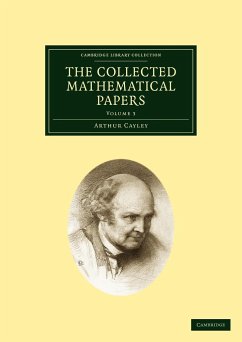 The Collected Mathematical Papers - Cayley, Arthur