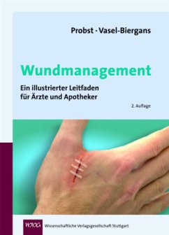 Wundmanagement - Probst, Wiltrud;Vasel-Biergans, Anette