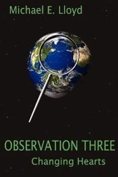 Observation Three: Changing Hearts - Lloyd, Michael E.