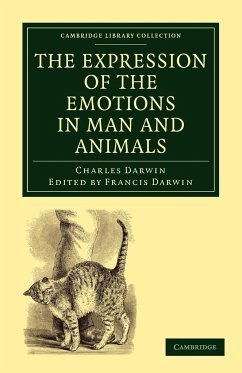 The Expression of the Emotions in Man and Animals - Darwin, Charles; Charles, Darwin