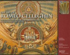 The Art of Romeo Celleghin: Preserving Our Religious Art Heritage--A Cleveland Case Study - Whitelaw, Susan L.; Tevesz, Michael J.