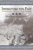 Inheriting the Past: The Making of Arthur C. Parker and Indigenous Archaeology