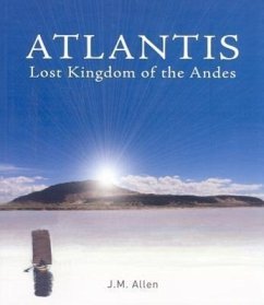 Atlantis: Lost Kingdom of the Andes - Allen, Jim