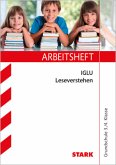 Arbeitsheft IGLU Grundschule - Deutsch 3./4. Klasse Arbeitsheft IGLU Grundschule - Deutsch 3./4. Klasse