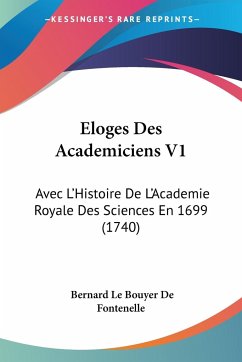 Eloges Des Academiciens V1