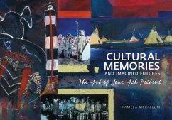 Cultural Memories and Imagined Futures - McCallum, Pamela