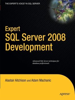 Expert SQL Server 2008 Development - Aitchison, Alastair;Machanic, Adam