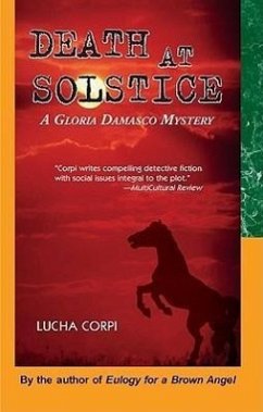 Death at Solstice: A Gloria Damasco Mystery - Corpi, Lucha