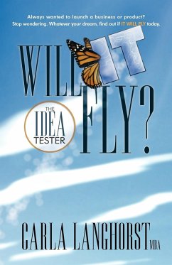 Will It Fly? the Idea Tester - Langhorst, Carla