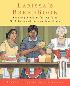Larissa's Breadbook - Johnson-Coleman, Lorraine; Lorraine Johnson-Coleman Larissa's Breadbook - Johnson-Coleman, Lorraine; Lorraine Johnson-Coleman
