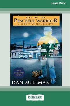 Way of the Peaceful Warrior - Millman, Dan