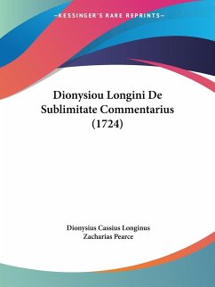 Dionysiou Longini De Sublimitate Commentarius (1724)