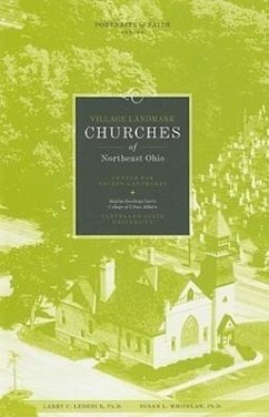 Village Landmark Churches of Northeast Ohio - Ledebur, Larry C.; Whitelaw, Susan L.