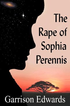 The Rape of Sophia Perennis - Edwards, Garrison