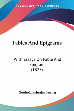 Fables And Epigrams - Lessing, Gotthold Ephraim