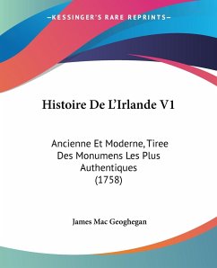 Histoire De L'Irlande V1 - Mac Geoghegan, James