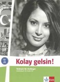 Kolay gelsin! Türkisch für Anfänger. Arbeitsbuch mit Audio-CD Kolay gelsin! Türkisch für Anfänger. Arbeitsbuch mit Audio-CD