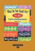 What Do You Stand For? For Kids