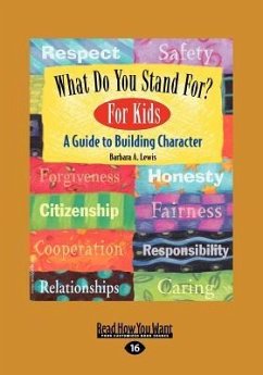 What Do You Stand For? For Kids - Lewis, Barbara A