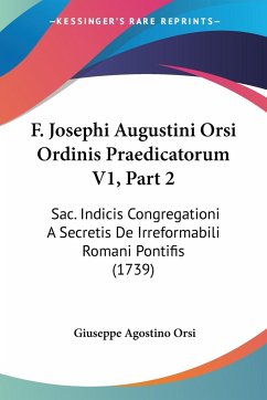 F. Josephi Augustini Orsi Ordinis Praedicatorum V1, Part 2