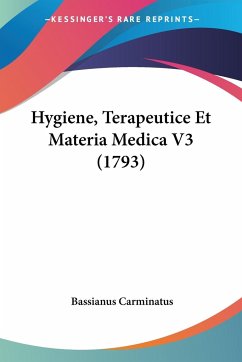 Hygiene, Terapeutice Et Materia Medica V3 (1793)