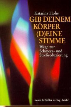 Gib Deinem Körper (D)eine Stimme