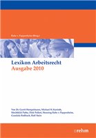 Lexikon Arbeitsrecht 2010 - Rabe von Pappenheim, Henning / Korinth, Michael H. / Pathe, Mechthild et al. Rabe von Pappenheim, Henning (Hrsg.)