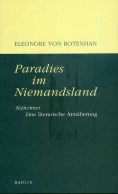 Paradies im Niemandsland - Rotenhan, Eleonore von