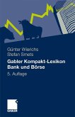 Gabler Kompakt-Lexikon Bank und Börse