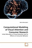 Computational Modeling of Visual Attention and Consumer Research