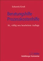 Beratungshilfe/Prozesskostenhilfe - Schoreit, Armin / Groß, Ingo-Michael