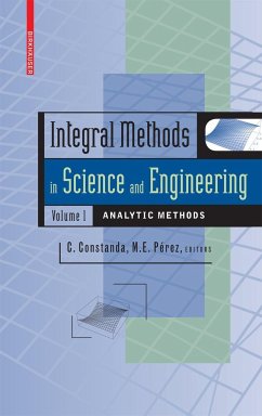 Integral Methods in Science and Engineering, Volume 1