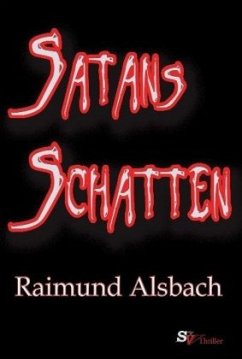 Satans Schatten - Alsbach, Raimund